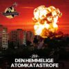 #259: Den Hemmelige Atomkatastrofe